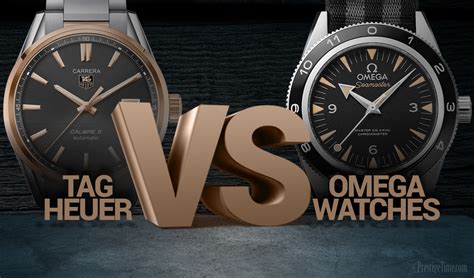 omega or tag heuer which is better